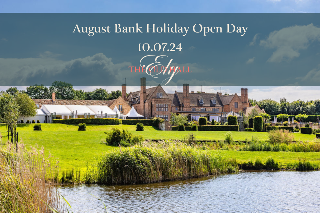 August Bank Holiday Open Day at The Old Hall Ely