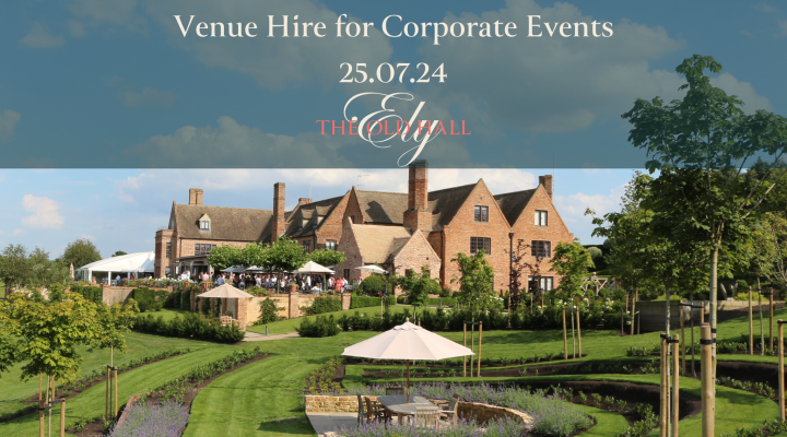Corporate Events Blog Image of The Old Hall Ely