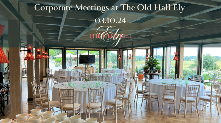 Corporate Meetings at The Old Hall Ely