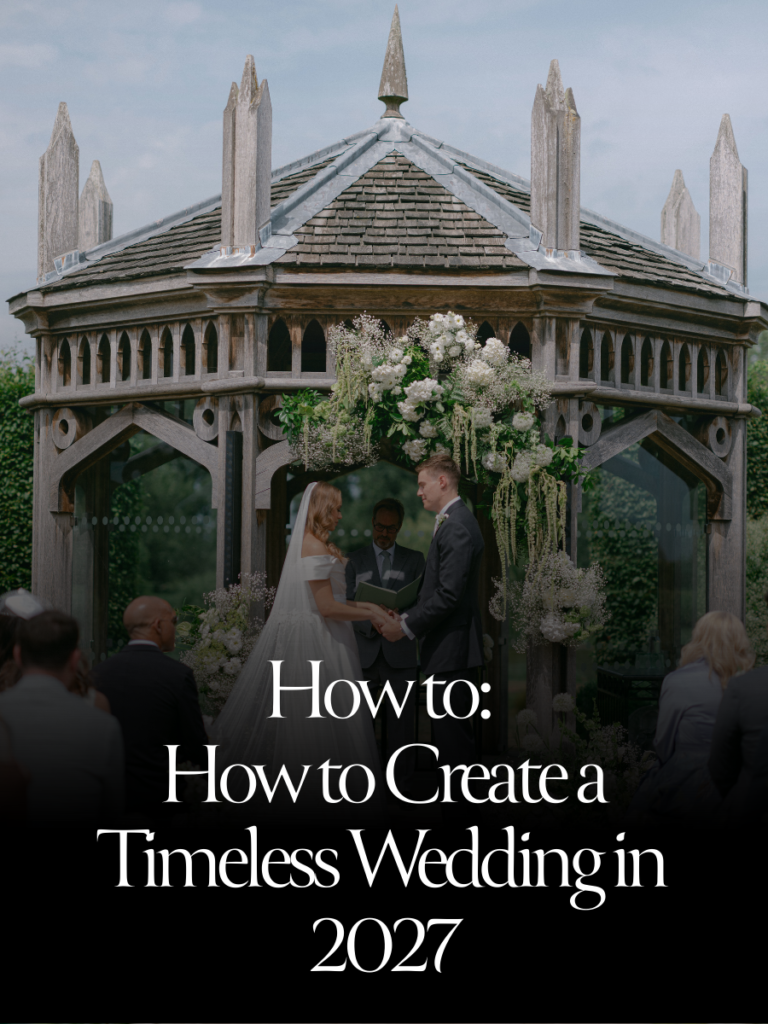 How to Create a Timeless Wedding in 2027